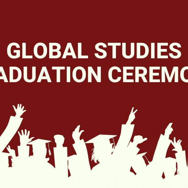 Global Studies Graduation Reception