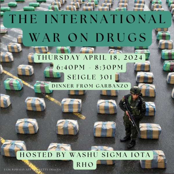 "The International War on Drugs" Sigma Iota Rho Town Hall
