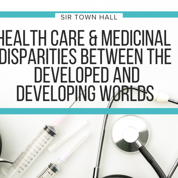 Health Care & Medicinal Disparities between the Developed and Developing Worlds