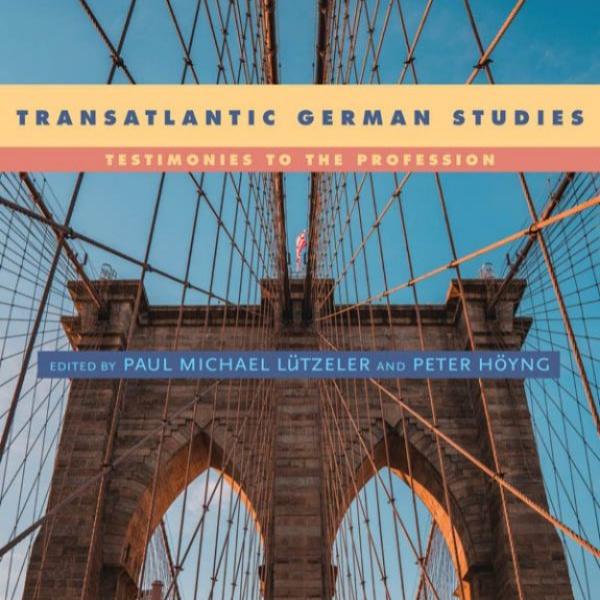 IAS Faculty Paul Lutzeler Co-Edits New, Interdisciplinary Book