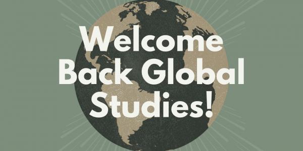 welcome back global studies with a green toned image of the earth 